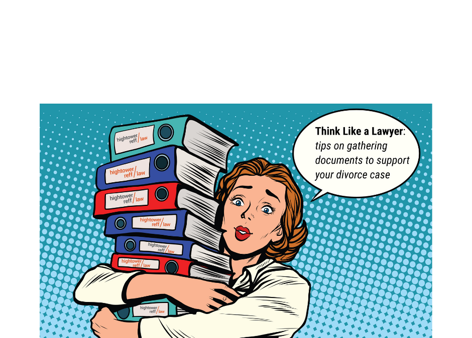 Think Like a Lawyer: Gathering Documents